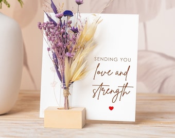 Thinking of you Card, Sending You Love and Strength, Dried Flower Bouquet, Vase, Positive, Encouragement Card For Daughter Motivational Gift