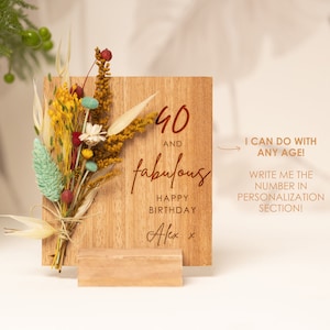 30 And Fabulous, 30th, 40th, 50th, 60th, 70th Birthday Wooden Card, Dried Flowers Box, Thirty Forty Happy birthday Gift, Engraved Wood Gift