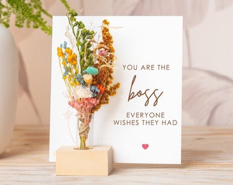 You Are The Boss Everyone Wishes They Had, Dried Flower Bouquet, Thank You Card, Best Boss Card, World's Best Boss, Motivational Message Box