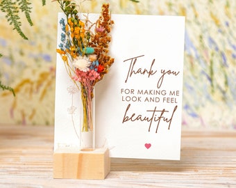 Thank You For Making Me Look And Feel Beautiful, Dried Flower Bouquet, Hair Dresser Thank You gifts, Wedding Thank You Card For Hair Stylish