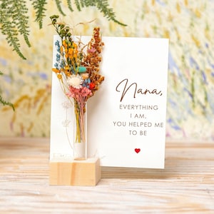 Gifts for Nana Everything I Am You Help Me To Be, Personalized Gifts for Her, Gift for Grandma, Dried Flower Bouquet, Vase Home Decoration