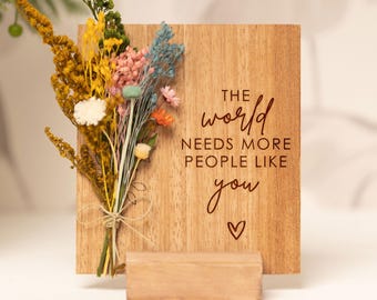 The World Needs More People Like You, Handmade Wooden Card, Just Because Card, Dried Flowers Bouquet, Wood Vase, Encouragement Gifts