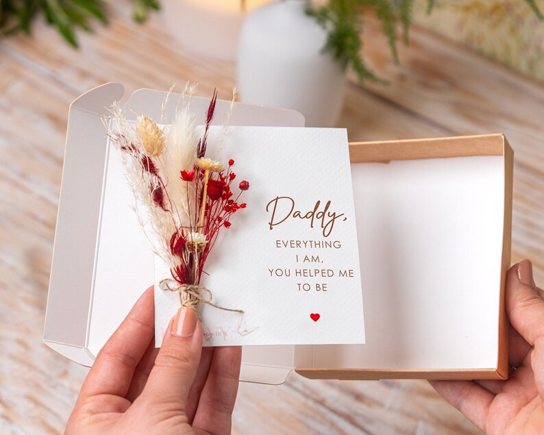 Daddy Birthday Card, Dad Everything I Am You Help Me To Be, Dried Flowers Bouquet, Vase, Father's Day gift from daughter Gifts for Daddy Dad image 10