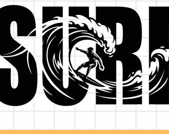 Surf svg, Wave Surfer svg, Surfing Svg, Surfer Silhouette, Surf Shirt svg, Surf typography svg, Surfer Wave Cut File, Surf Shirt svg png eps