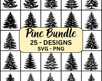 May include: A collection of 25 black and white pine tree designs arranged in a grid. A light yellow rectangle in the center displays the text "Pine Bundle" and "25 - DESIGNS SVG - PNG". The designs showcase different tree styles.