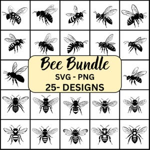 Op de afbeelding: Een set van 25 zwart-witte bijenillustraties. De bijen bevinden zich in verschillende poses, waaronder vliegen, landen en zitten. De tekst "Bee Bundle SVG - PNG 25 - DESIGNS" staat in het midden van de afbeelding.