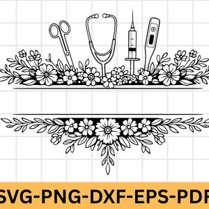 Nurse Split Monogram svg, Nurse Floral svg, Nurse svg design, Stethoscope Split monogram, Gift for nurse svg, Nurse svg Floral, Medical svg