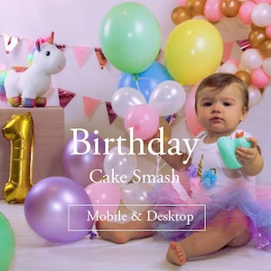 Puede incluir: Un bebé rodeado de globos coloridos, incluyendo verdes, amarillos y rosas. La escena incluye un unicornio, un globo dorado con el número uno y el texto "Birthday Cake Smash" con "Mobile & Desktop".