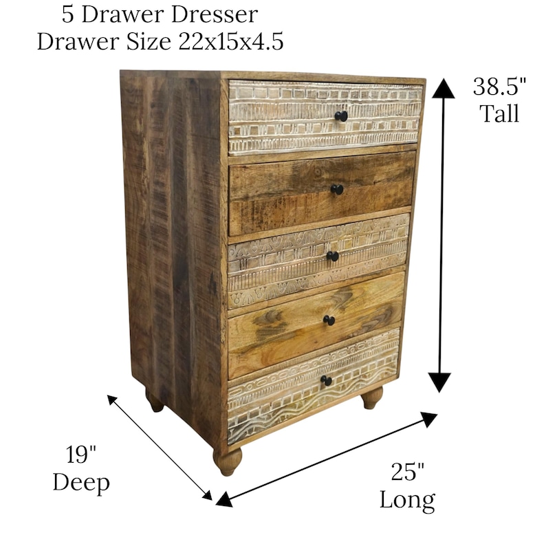 May include: A five-drawer dresser made of light brown wood with carved details. The dresser is 97.8 cm tall, 63.5 cm long, and 48.3 cm deep. The drawer size is 55.9x38.1x11.4 cm. The text "5 Drawer Dresser" is visible.