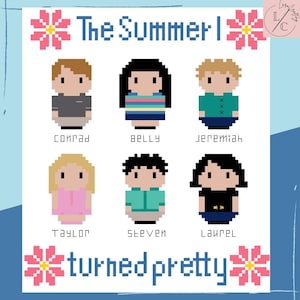 May include: A pixelated graphic featuring six characters from "The Summer I Turned Pretty" series. The characters are labeled Conrad, Belly, Jeremiah, Taylor, Steven, and Laurel. The title text is in blue pixelated font with pink flower accents.