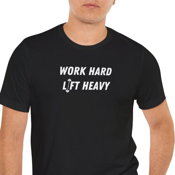 Work Hard Lift Heavy T-shirt, Workout Apparel, Fitness T-shirt, Weightlifting T-shirt, Dumbbell T-shirt, Lift Heavy, Exercise Shirt