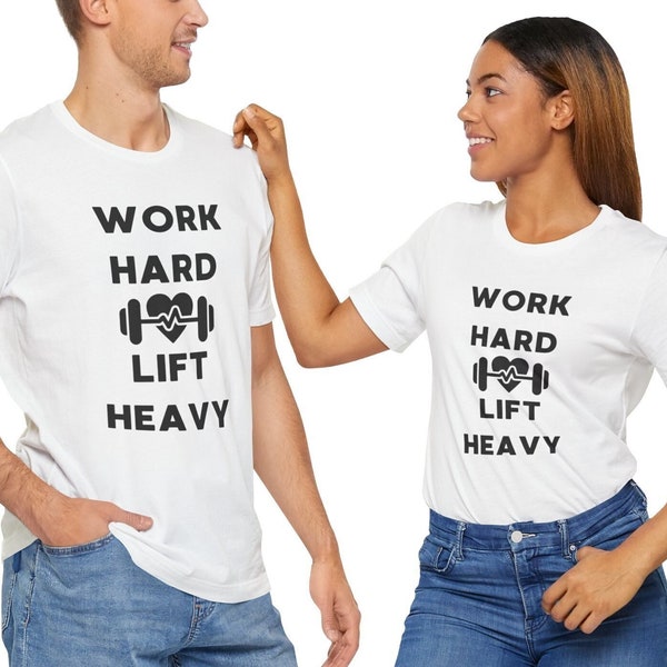 Work Hard Lift Heavy, Workout Apparel, Fitness T-shirt, Weightlifting T-shirt, Heart T-shirt, Lift Heavy, Exercise Shirt, Barbell Shirt