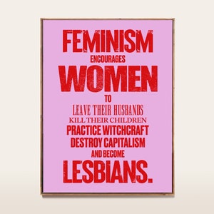 Arte feminista, empoderamiento femenino, póster retro, el feminismo alienta a las mujeres, igualdad lésbica, póster rosa, regalo para ella PRINT007