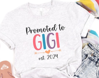 Promoted to Gigi Pregnancy Announcement Shirt Gigi Gift for Best Gigi Ever, Gift for Gigi, Blessed Gigi