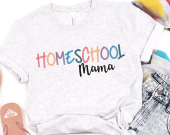 Homeschool Mama Shirt for Homeschool Mom, Homeschool Mom Shirt Gift for Homeschooler, Christian Homeschool Shirt
