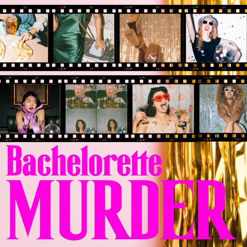 K&ouml;nnte beinhalten: Eine Collage im Filmstreifenstil mit Bildern einer Junggesellinnenparty. Die Bilder zeigen Personen, die Pizza essen, Getr&auml;nke halten und mit Discokugeln posieren. Der Text "Bachelorette MURDER" ist in Pink dargestellt.