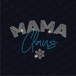 Mama Claus Rhinestone Template ss10 Svg Digital File Rhinestone bday Rhinestone Shirt Template File For Cricut Svg Download Rhinestone Decal