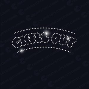 Rhinestone Template ss10 Chill Out Design Rhinestone Svg File For Cricut Rhinestone Design Instant Download Rhinestone Applique Svg Cut File