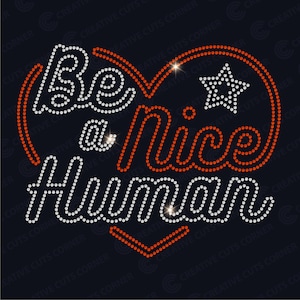 Be Nice human Rhinestone Template ss10 Hotfix Rhinestone Template Svg File For Cricut Rhinestone Template Svg Cut File Rhinestone Shirt