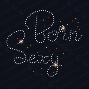 Rhinestone Born sexy Svg Rhinestone Template Svg File Hotfix Rhinestone Template Svg Design For T-shirt Svg Cut File Rhinestone Ss10 Cricut