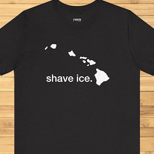 Hawaii Shave Ice T-Shirt, Aloha State T-Shirt, Tropical Island Shirt, Sommerferien Top, Strand Vibes T-Shirt, Hawaiianische Leckerei Unisex Jersey