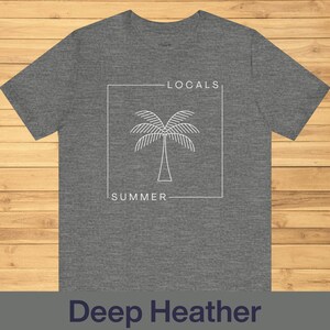 Locals Summer Palm Tree Tee: Beach Town Unisex T-Shirt image 3