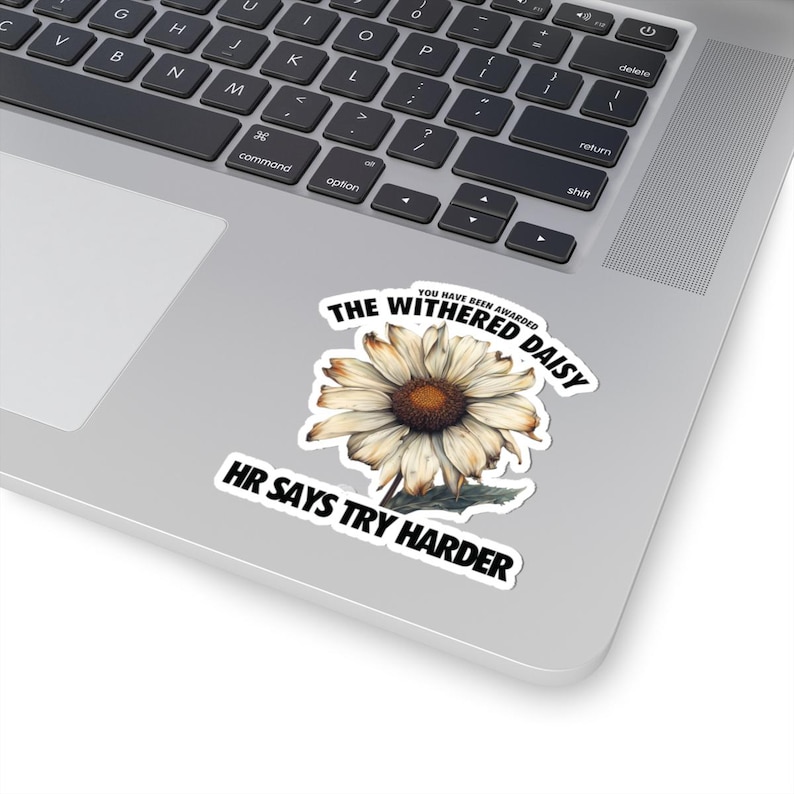 The Withered Daisy, Funny Nurse Sticker For Water Bottle Laptop Locker, Fun Cute Nursing Coworker Parody Award, RN ER Med Surg ICU Gift Idea image 4