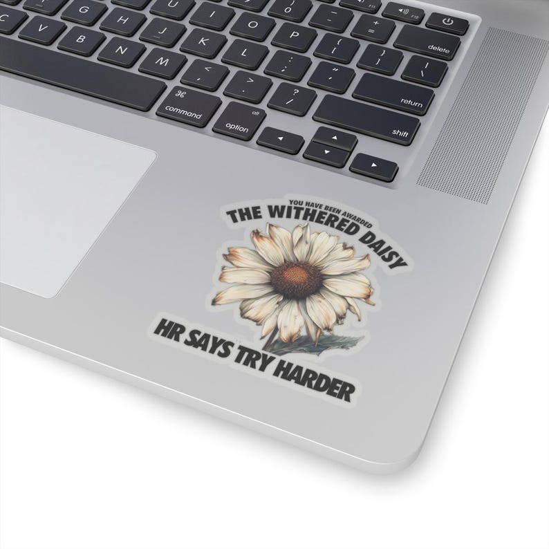 The Withered Daisy, Funny Nurse Sticker For Water Bottle Laptop Locker, Fun Cute Nursing Coworker Parody Award, RN ER Med Surg ICU Gift Idea image 3