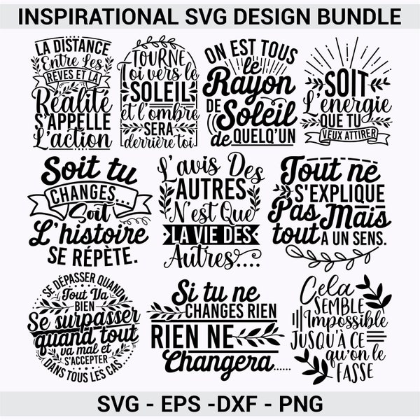 10 Français Inspirational SVG Bundle, Shirt Designs Fichiers SVG pour chemises, Français dictons Fichiers SVG pour t-shirts, oreillers, tasses, art mural