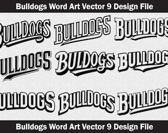 Bulldogs Mascot SVG, Typography Word Art (Digital Download)