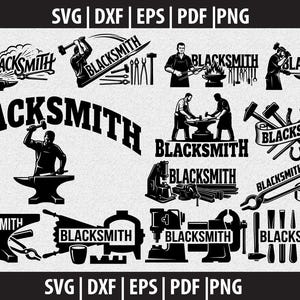 May include: A collection of black and white blacksmith-themed graphics. The designs include silhouettes of blacksmiths working with hammers and anvils, along with various tools and the word "BLACKSMITH" in different fonts. The image also includes the file type formats: SVG, DXF, EPS, PDF, and PNG.