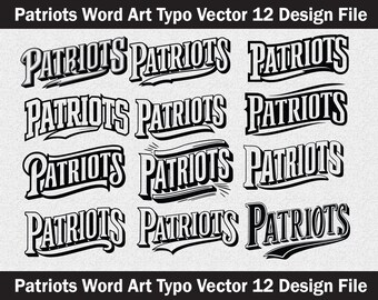 Patriots svg,Patriots mascot svg,Patriots cut file,Patriots vector,Patriots word art svg,Patriots typography,Patriots