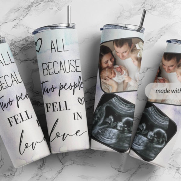 Custom Photo Tumbler Design Wrap Template, Straight tumbler PNG Digital Download Nature Design, all because two people fell in love