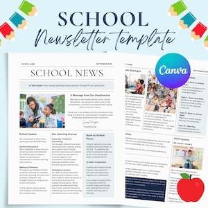 May include: A school newsletter template featuring the text SCHOOL NEWSLETTER TEMPLATE at the top, decorated with colourful pencil bunting. The layout includes columns for school updates, a headteacher message, and photos of students.
