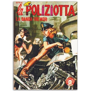 la POLIZIOTTA Comix &quot;la BANDA TREWOR&quot; Italian Fumetti Pulp Comic Book Cover-Museum Quality-Vintage Adult Comics-Angiolini Poster Print