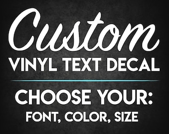 Custom Vinyl Text Decals: Personalized Stickers