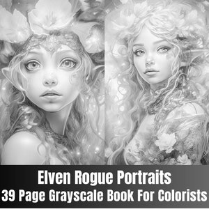 Elven Portraits Coloring Book: 39 Grayscale Pages (Digital Download)