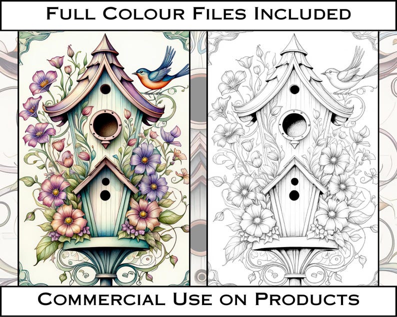May include: A printable coloring page featuring a detailed illustration of a birdhouse with flowers and a bird. The birdhouse is blue and white with a whimsical design. The text "FULL COLOUR FILES INCLUDED" and "COMMERCIAL USE ON PRODUCTS" is at the top and bottom of the image.