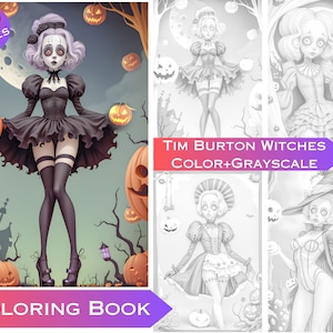 May include: A coloring book featuring Tim Burton-inspired witches with a Halloween theme. The cover shows a witch in a black dress holding a jack-o'-lantern. The book includes 30 pages of color and grayscale illustrations.