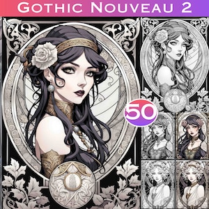 Gothic Art Nouveau 2 Un viaggio nella bellezza senza tempo dell'Art Nouveau Un libro da colorare in scala di grigi ispirato ai capolavori di Alphonse Mucha"
