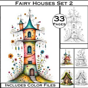 May include: A set of 33 colouring pages featuring whimsical fairy houses. The main image shows a colourful, multi-level fairy house with a whimsical design, surrounded by flowers. The set includes colour files. "Fairy Houses Set 2" is written at the top of the image.