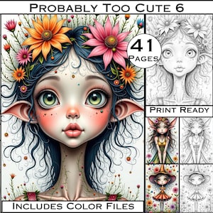 Probably Too Cute Adult Coloring Pages - 41 Portrait Designs, Kids Fairy Garden Coloring Book, Shade It Your Way