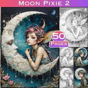 May include: A fantasy illustration of a pixie with wings, sitting on a crescent moon. The pixie has long pink hair, blue eyes, and is wearing a blue and white dress. The moon is painted in shades of blue, white, and gold. The background is a dark blue sky with stars. The text "50 PAGES" is in a white circle on the image.