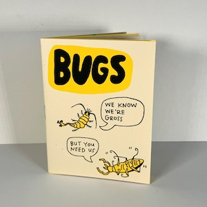 BUGS Zine Comics - Illustrated, Screen printed