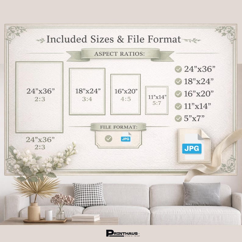 May include: A framed print with the text "Included Sizes & File Format" displays various aspect ratios and sizes, including 24"x36", 18"x24", 16"x20", 11"x14", and 5"x7". The file format is JPG. The image is displayed above a sofa.