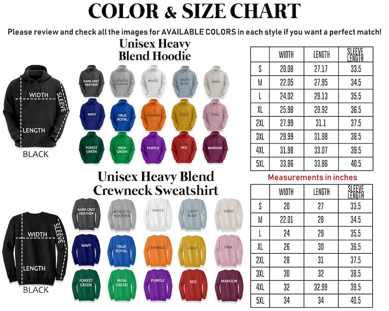 May include: A color and size chart for unisex heavy blend hoodies and crewneck sweatshirts. It displays various color options including black, grey, white, blue, orange, gold, pink, green, purple, red, and maroon, alongside tables with measurements in inches.
