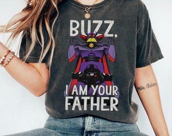 Disney Pixar Toy Story Zurg I Am Your Father Buzz Lightyear Shirt, Disneyland Matching Family Party Gift 2026, WDW Magic Kingdom Shirts