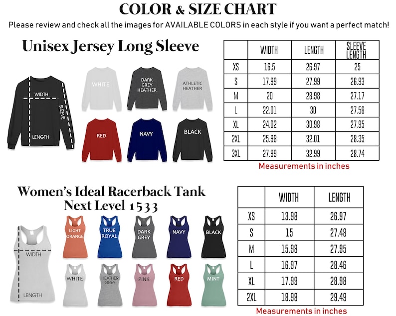 May include: A color and size chart for apparel featuring a Unisex Jersey Long Sleeve and a Racerback Tank. The chart displays various color options for each garment type alongside tables listing width, length, and sleeve length in inches.