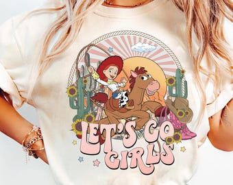 Retro Disney Toy Story Jessie and Bullseye Let's Go Girls T-Shirt, Vintage Long Live Cowgirls Shirt, Disneyland Family Matching Shirt