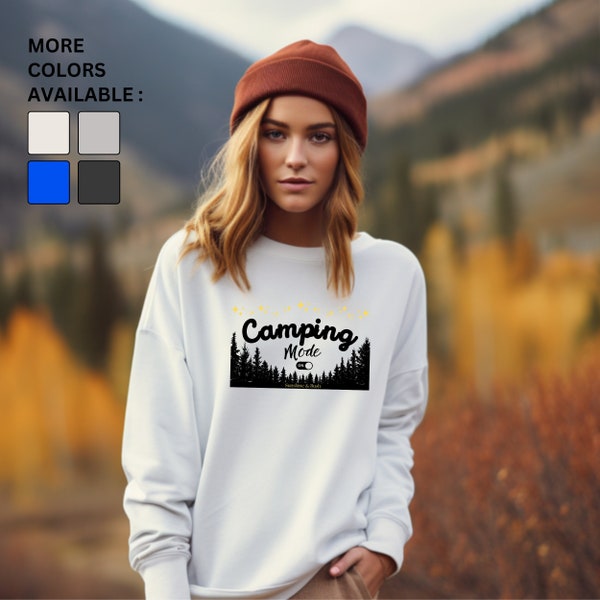 Camping Mode On Unisex Sweatshirt | Camper Sweatshirt | Outdoor Sweater | Woodland Sweater | Camping Outfits | Camping Gift | Camping Life